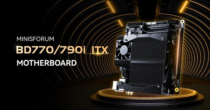 MINISFORUM推出BD770i主機板，ITX尺寸最高內建AMD Ryzen 9 7945HX行動處理器