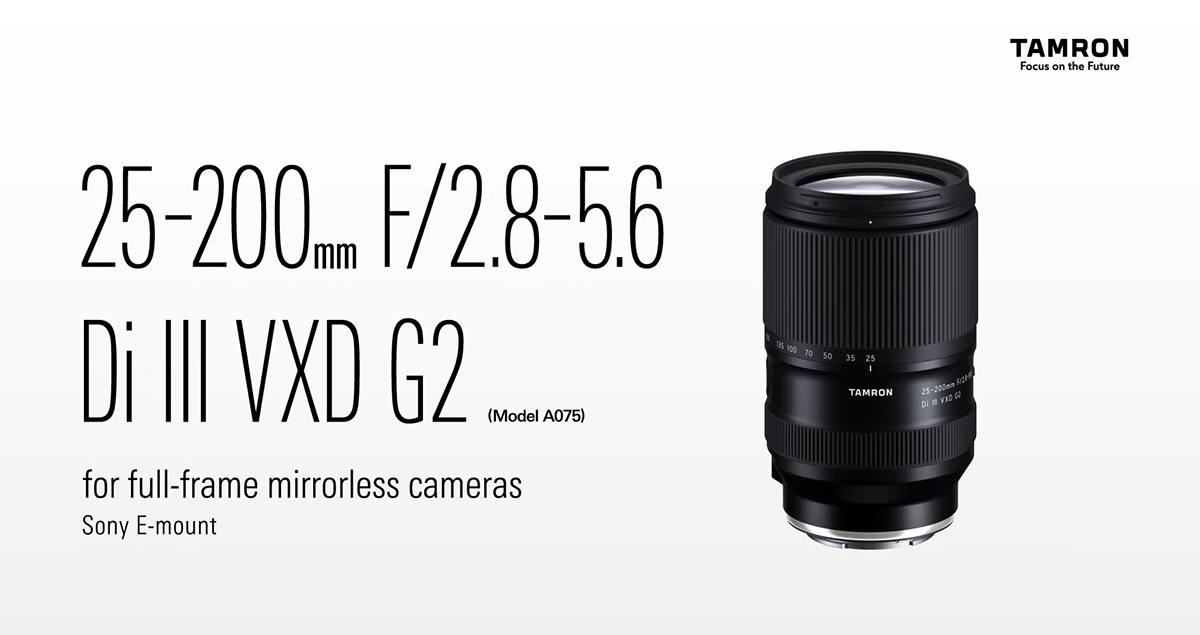 Tamron 正式發表 25-200mm F2.8-5.6 Di III VXD G2！建議售價 NT$27,500