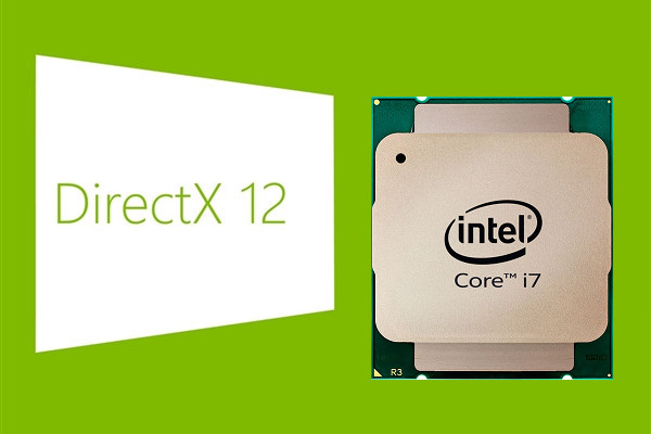 DirectX12 遊戲即將登場，多核心處理器偕同運算效果可能有限