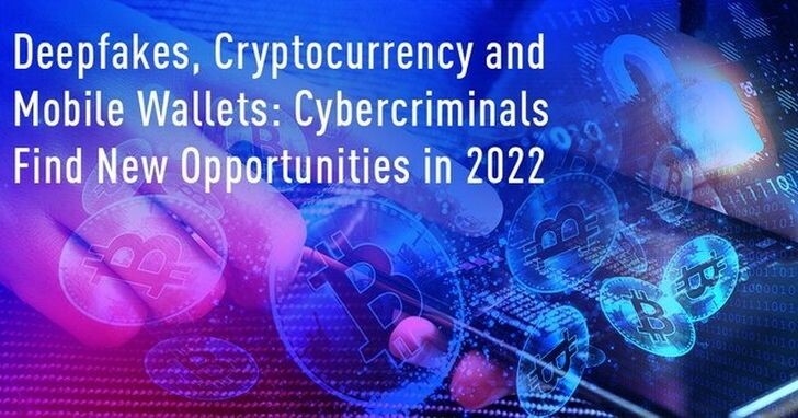 Check Point 2022年網安預測：Deepfake、加密貨幣將成犯罪新武器