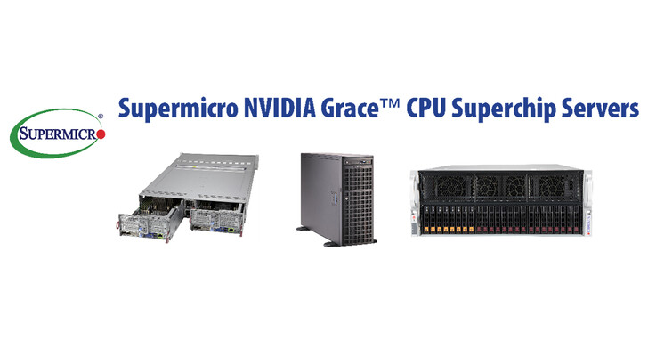 Supermicro推出搭載NVIDIA Grace CPU超級晶片的伺服器