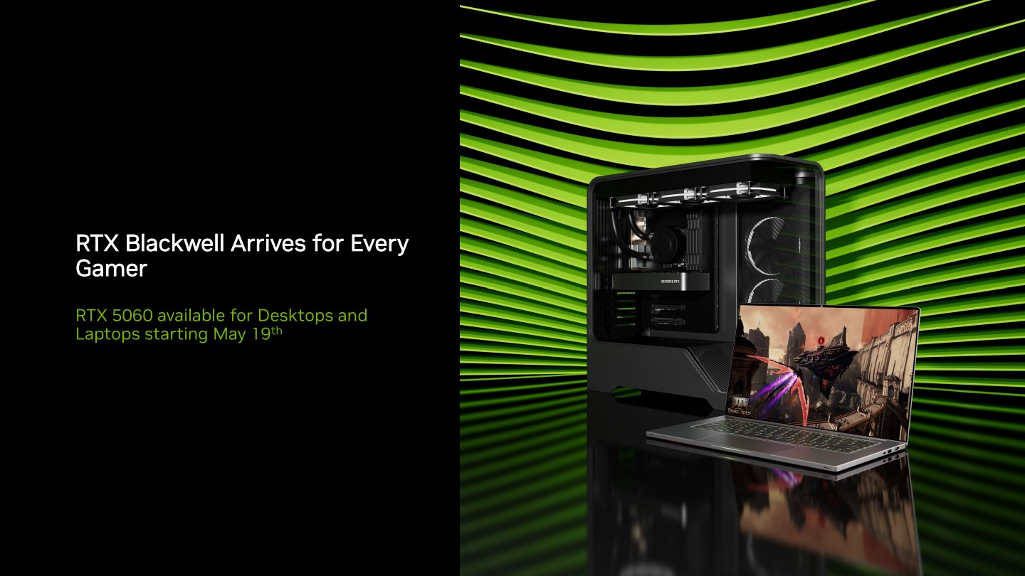 桌上型與行動版GeForce RTX 5060系列產品於2025年5月19日正式上市。桌上型顯示卡的建議售價為新台幣10,990元起。